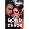 Bond to Chaos