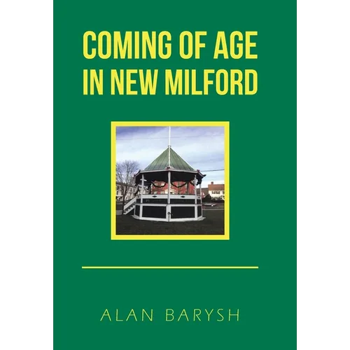 Coming of Age in New Milford