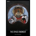 The Space Engineer: Book 2