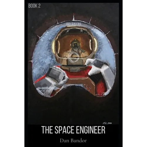 The Space Engineer: Book 2