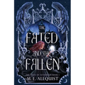 The Fated and the Fallen