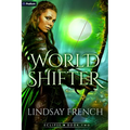 World Shifter: A Sci-Fi Romantasy