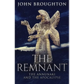 The Remnant: The Annunaki And The Apocalypse