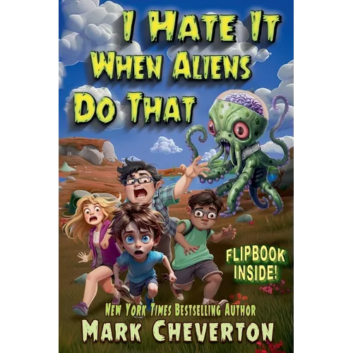 I Hate It When Aliens Do That