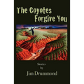The Coyotes Forgive You