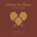 Herbert the Mouse: An Epic of Gorthon
