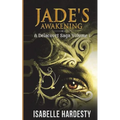 Jade's Awakening