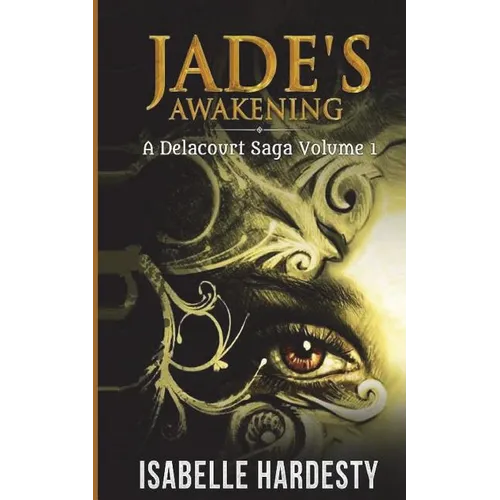 Jade's Awakening