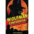 Wolfman Confidential