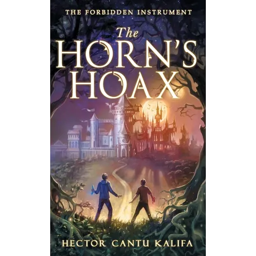 The Horn's Hoax: The Forbidden Instrument
