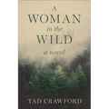 A Woman in the Wild