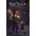Dark Town, A Fantasy LitRPG Adventure: Level One of Dragon's Crawl