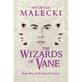 The Wizards of Vane