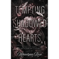 Tempting Shadowed Hearts