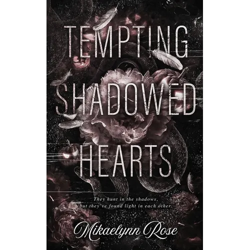 Tempting Shadowed Hearts