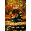 Eruption 2085