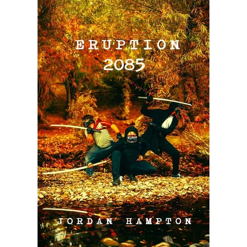 Eruption 2085