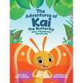 The Adventures of Kai The Butterfly Why Happiness Greets Me
