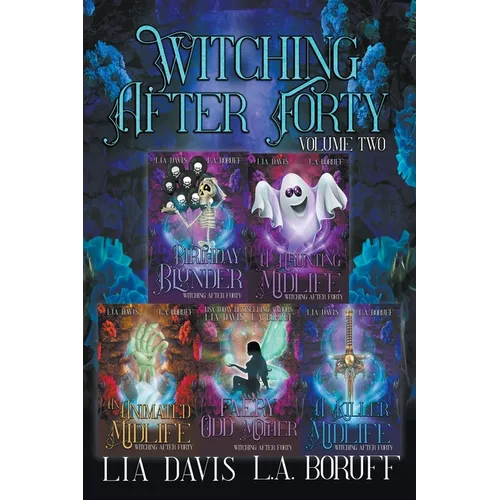 Witching After Forty Volume 2