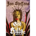 The God in the Hills 2: Abhorrent Flesh: Abh