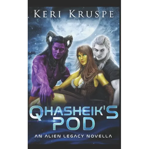 Qhasheik's Pod: An Alien Legacy Novella