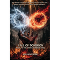 Fall of Dominion: Book 3 of the Eternal Dominion Series