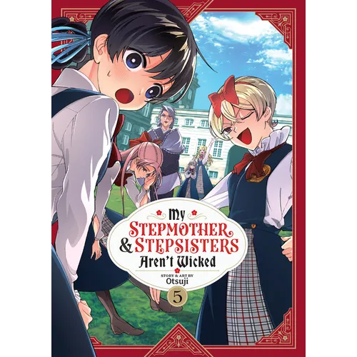 My Stepmother and Stepsisters Aren't Wicked Vol. 5