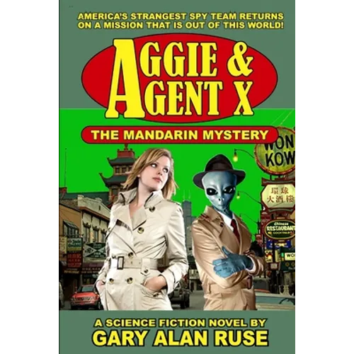 Aggie & Agent X - The Mandarin Mystery