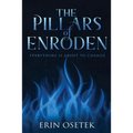 The Pillars of Enroden: Everything is About to Change
