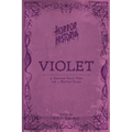 Horror Historia Violet: 31 Essential Faerie Tales and 4 Mystical Poems