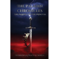The Paladin Chronicles: The Paladin and the Princess