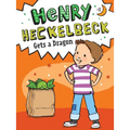 Henry Heckelbeck Gets a Dragon