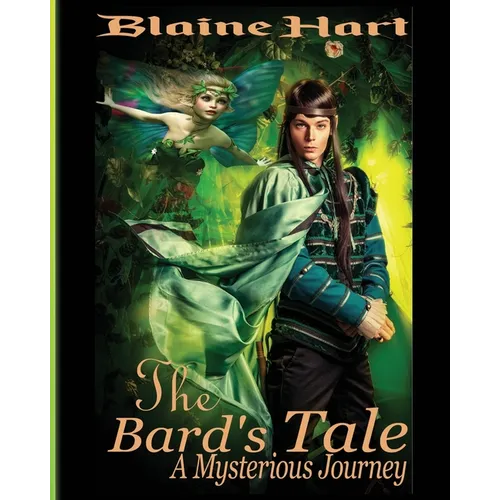 A Mysterious Journey: The Bard's Tale: Book One
