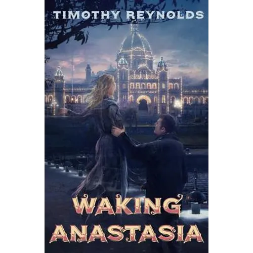 Waking Anastasia