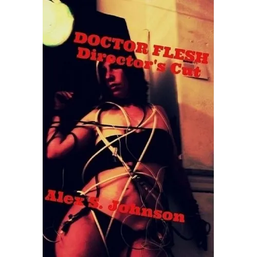 Doctor Flesh: Director's Cut
