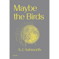 Maybe the Birds