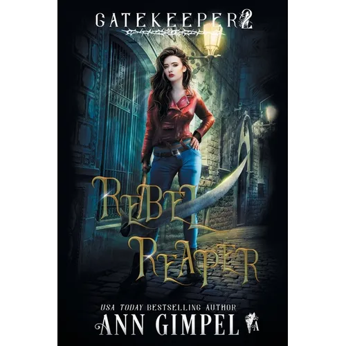 Rebel Reaper: An Urban Fantasy