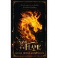 In the Name of the Flame
