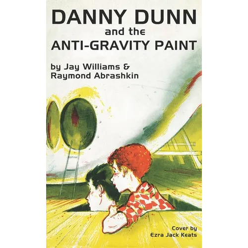Danny Dunn and the Anti-Gravity Paint
