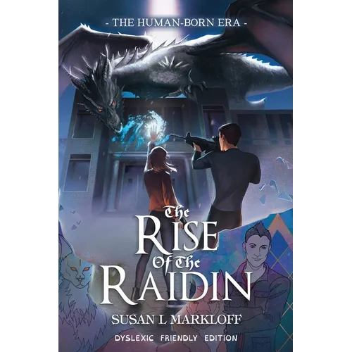 The Rise of the Raidin: The Dyslexic Friendly Edition