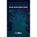 Dark Moons Rising on a Starless Night