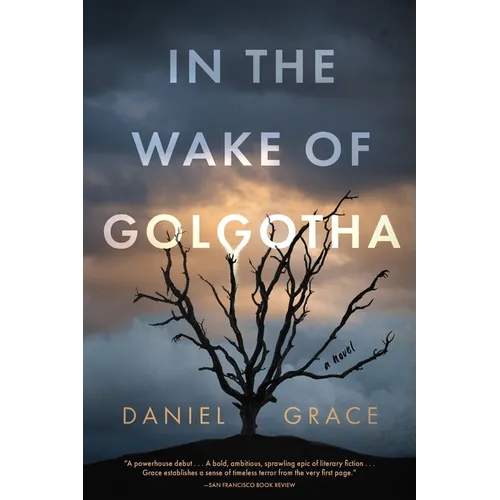 In the Wake of Golgotha