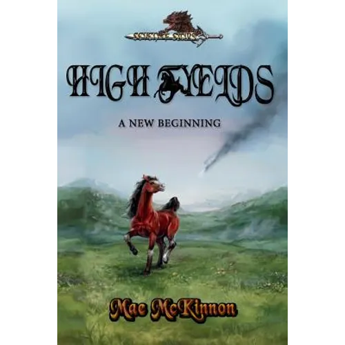High Fyelds - A New Beginning: Seven of Stars