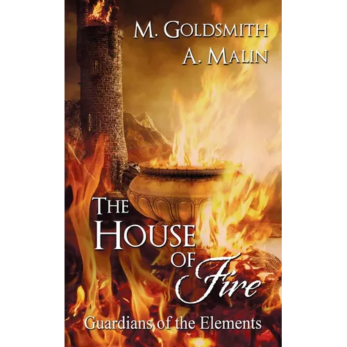 The House of Fire