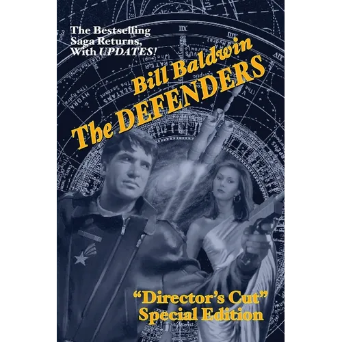 The Defenders: Director's Cut Edition (The Helmsman Saga Book 5)
