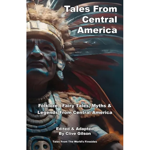 Tales From Central America