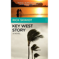 Key West Story - A Novel