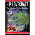 H.P. Lovecraft - The Complete Fiction Omnibus Collection - Second Edition: The Prime Years: 1926-1936