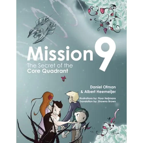 Mission9: The Secret of the Core Quadrant