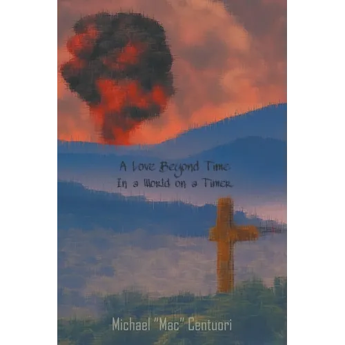 A Love Beyond Time, in a World on a Timer